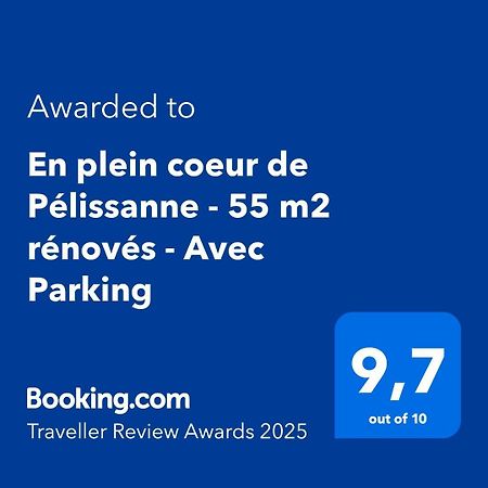 En Plein Coeur De Pelissanne - 55 M2 Renoves - Avec Parking Pélissanne Exterior foto